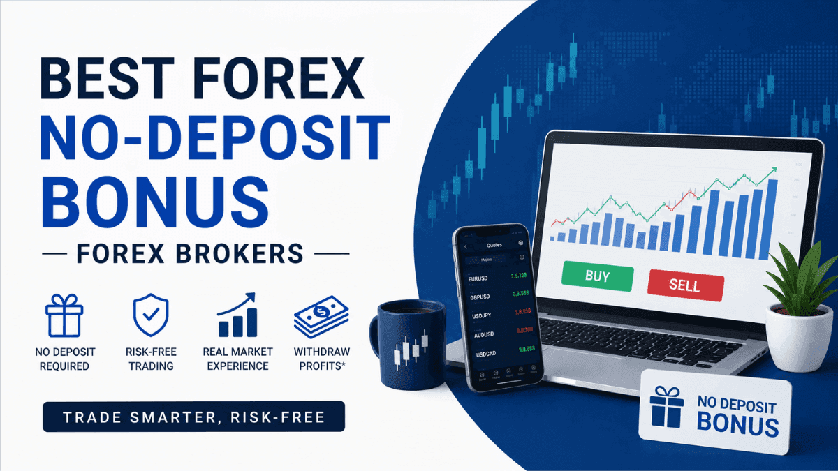 Best Forex No-Deposit Bonus Forex Brokers